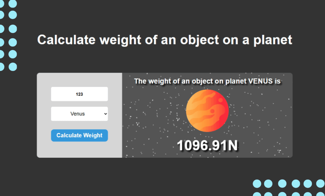 A simple web application that computes the mass of an object in a specific planet in the solar system.